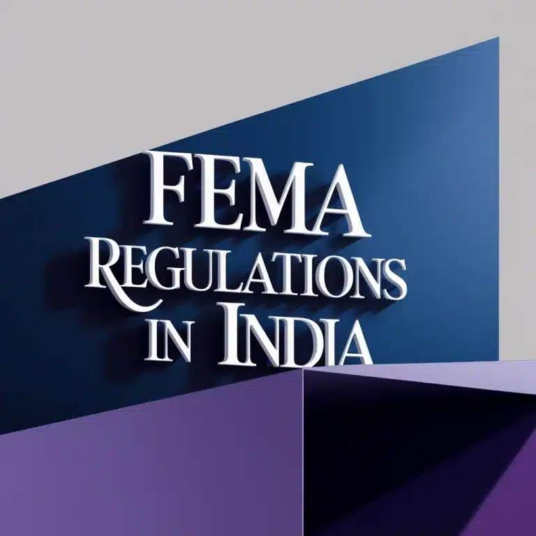 FEMA Regulations for Cross-Border Transactions