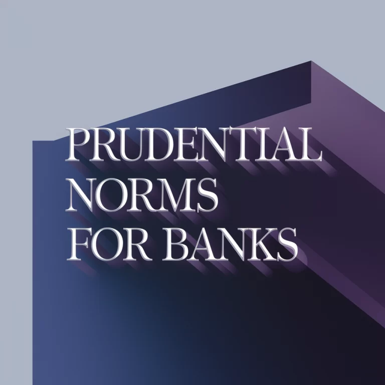 Prudential Norms for Banks: Capital Adequacy, Asset Classification