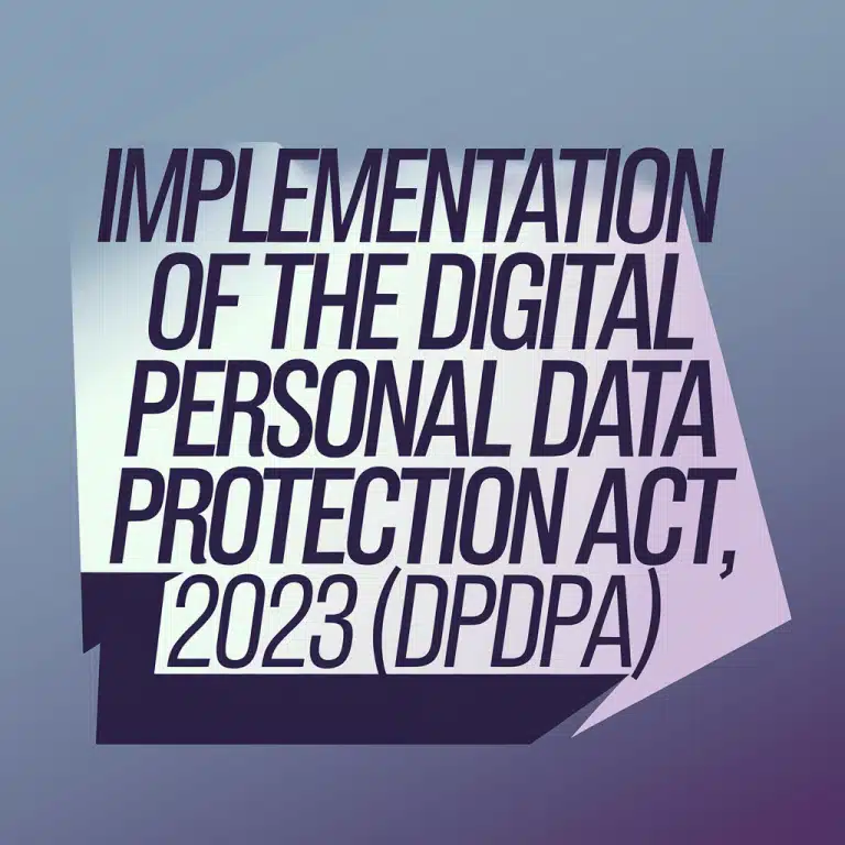 Implementation of the Digital Personal Data Protection Act, 2023 (DPDPA)