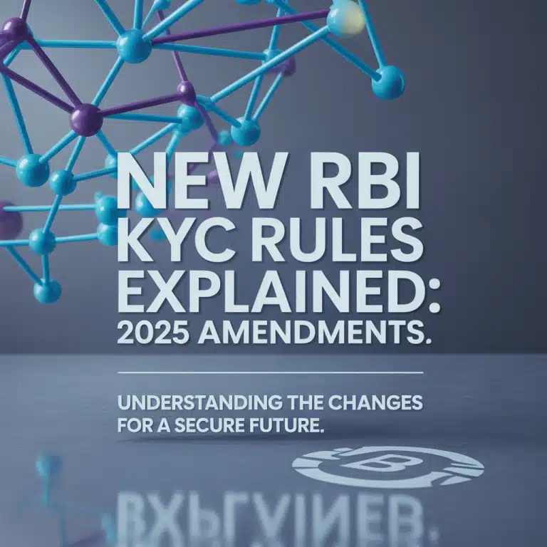 New RBI KYC Rules Explained: 2025 Amendments
