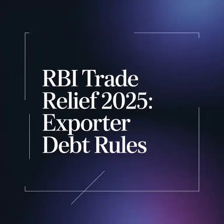 RBI Trade Relief 2025 Exporter Debt Rules