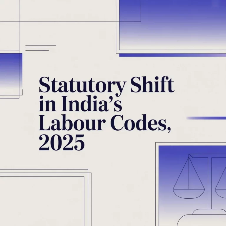Statutory Shift in India's Labour Codes, 2025
