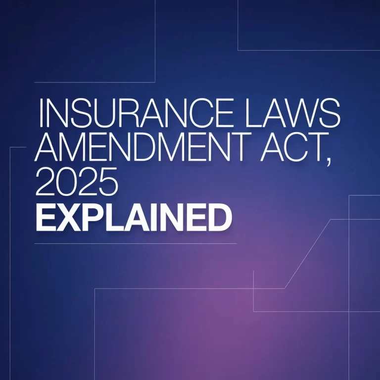 Insurance Laws Amendment Act, 2025 Explained