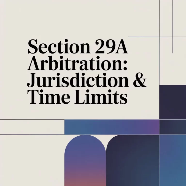 Section 29A Arbitration Jurisdiction & Time Limits
