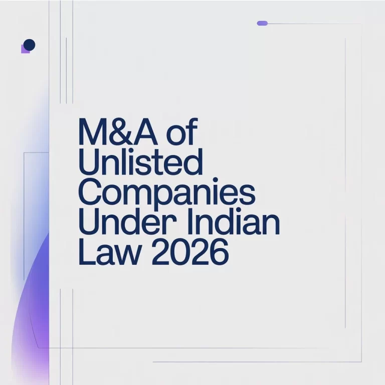 M&A of Unlisted Companies under Indian Law 2026