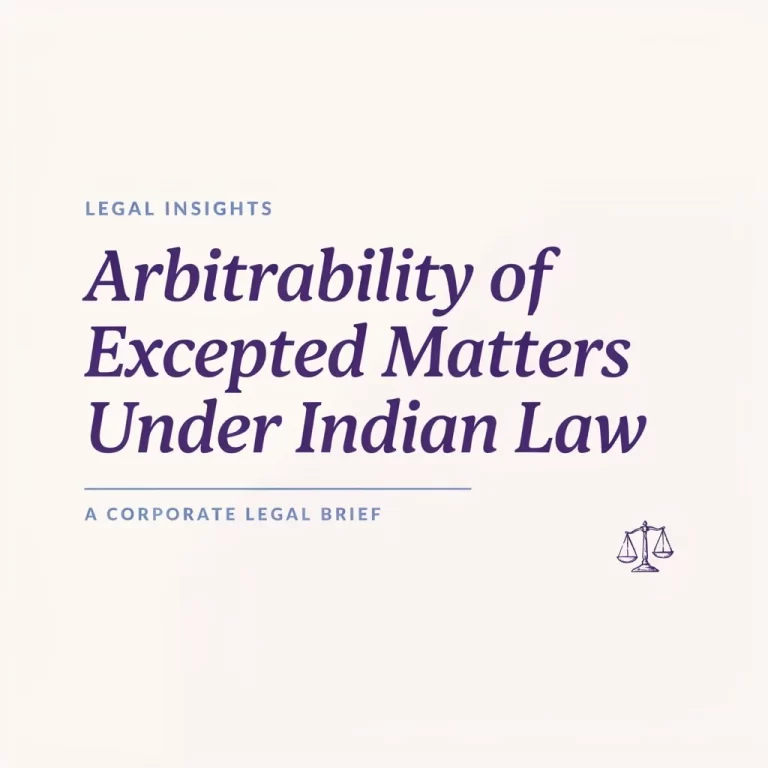 Arbitrability of Excepted Matters Under Indian Law