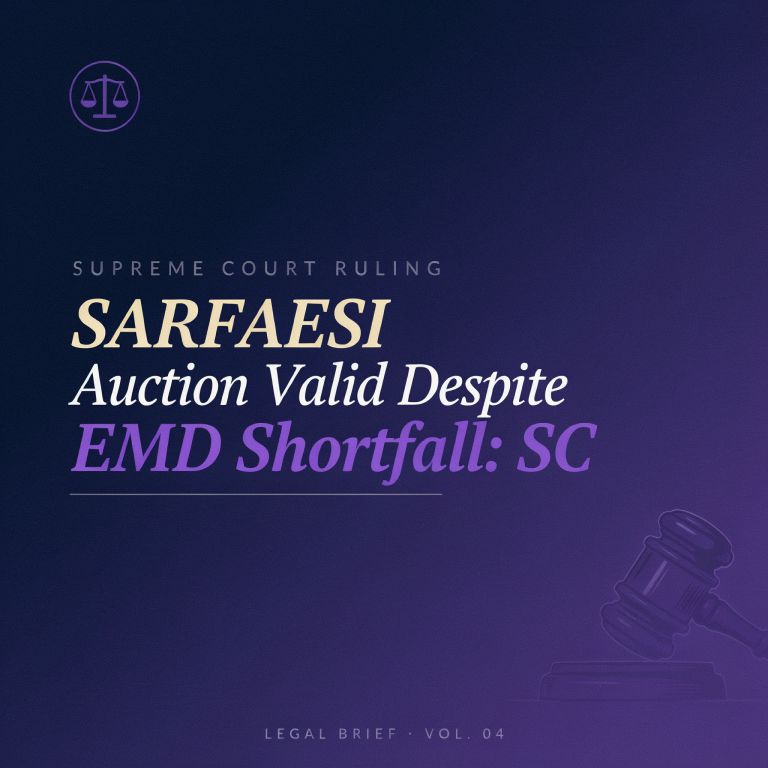 SARFAESI Auction Valid Despite EMD Shortfall: SC